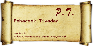 Pehacsek Tivadar névjegykártya